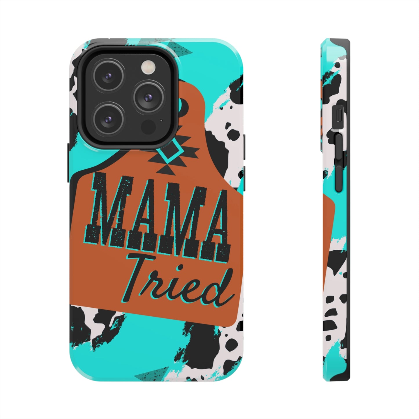 Mama Tried Phone Case, Case-Mate