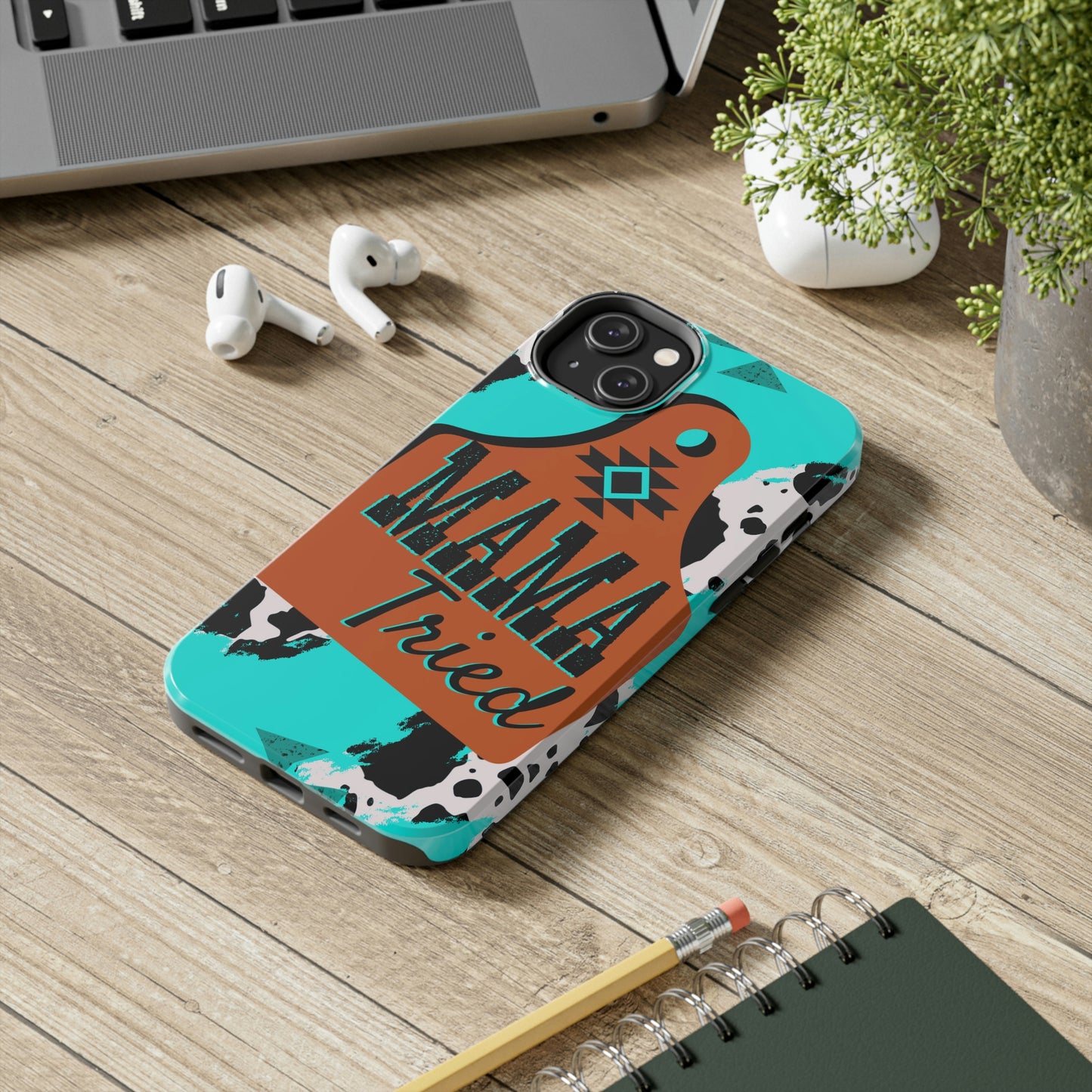 Mama Tried Phone Case, Case-Mate