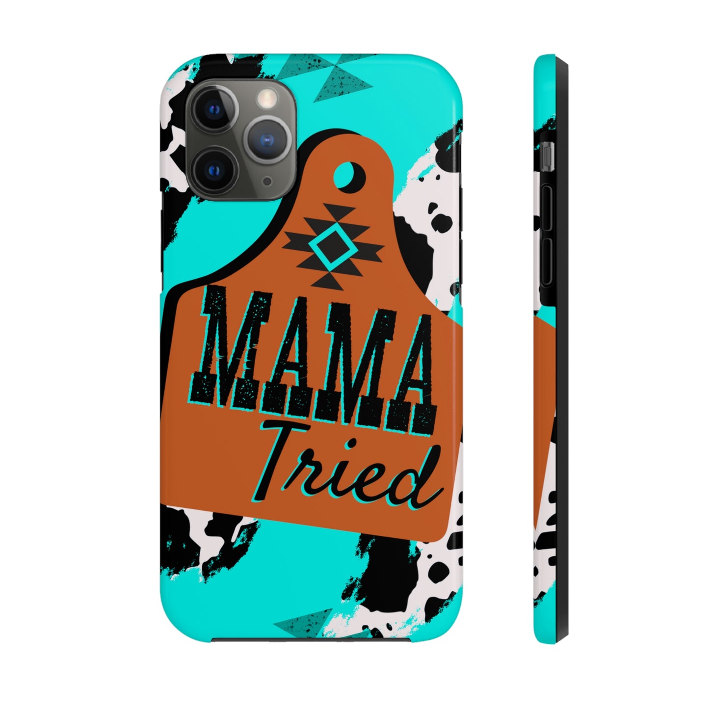 Mama Tried Phone Case, Case-Mate