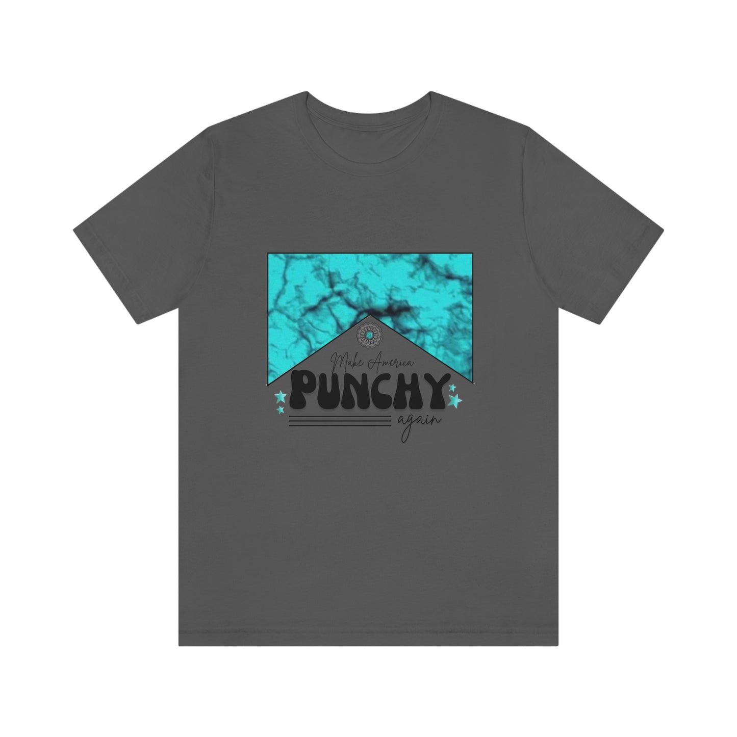 Make 'Merica Punchy Again Tee