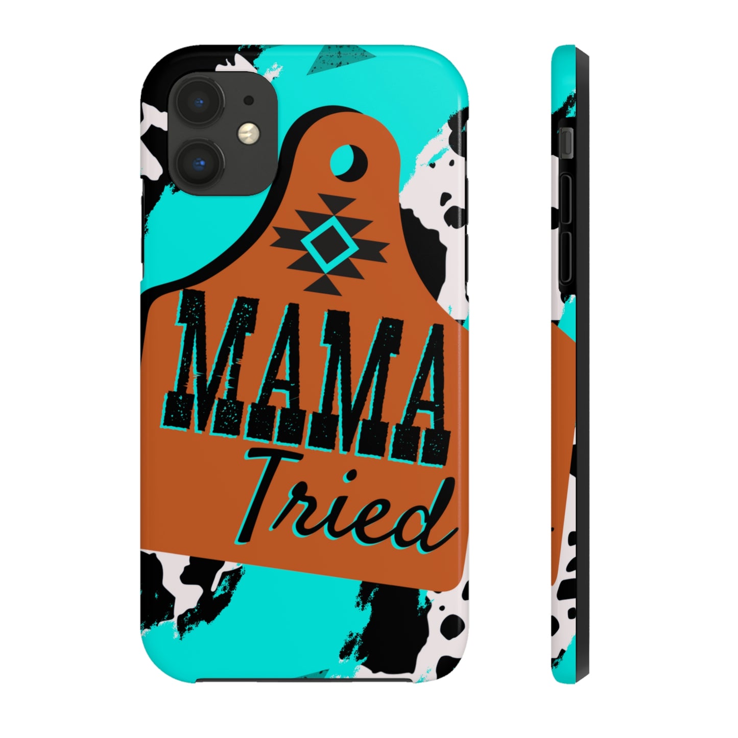 Mama Tried Phone Case, Case-Mate