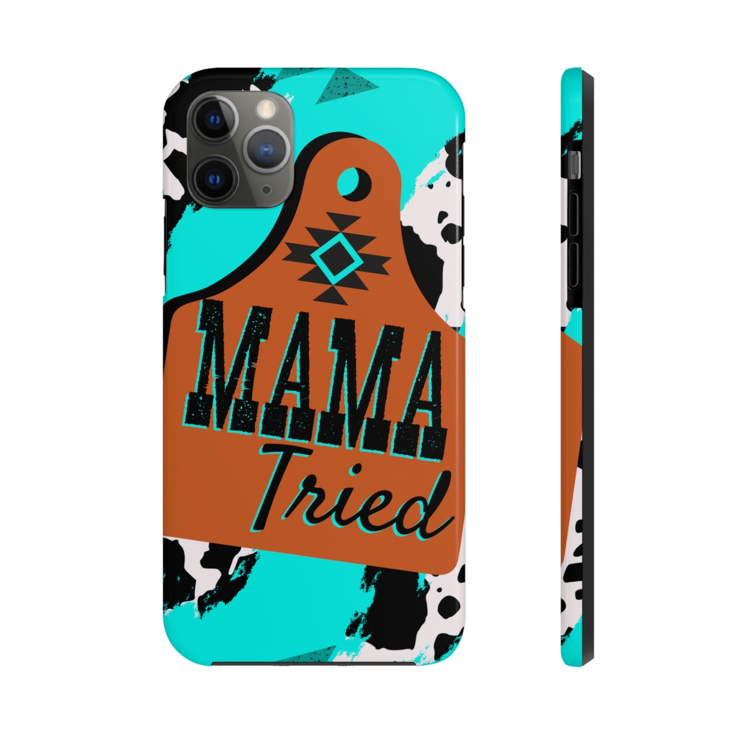 Mama Tried Phone Case, Case-Mate