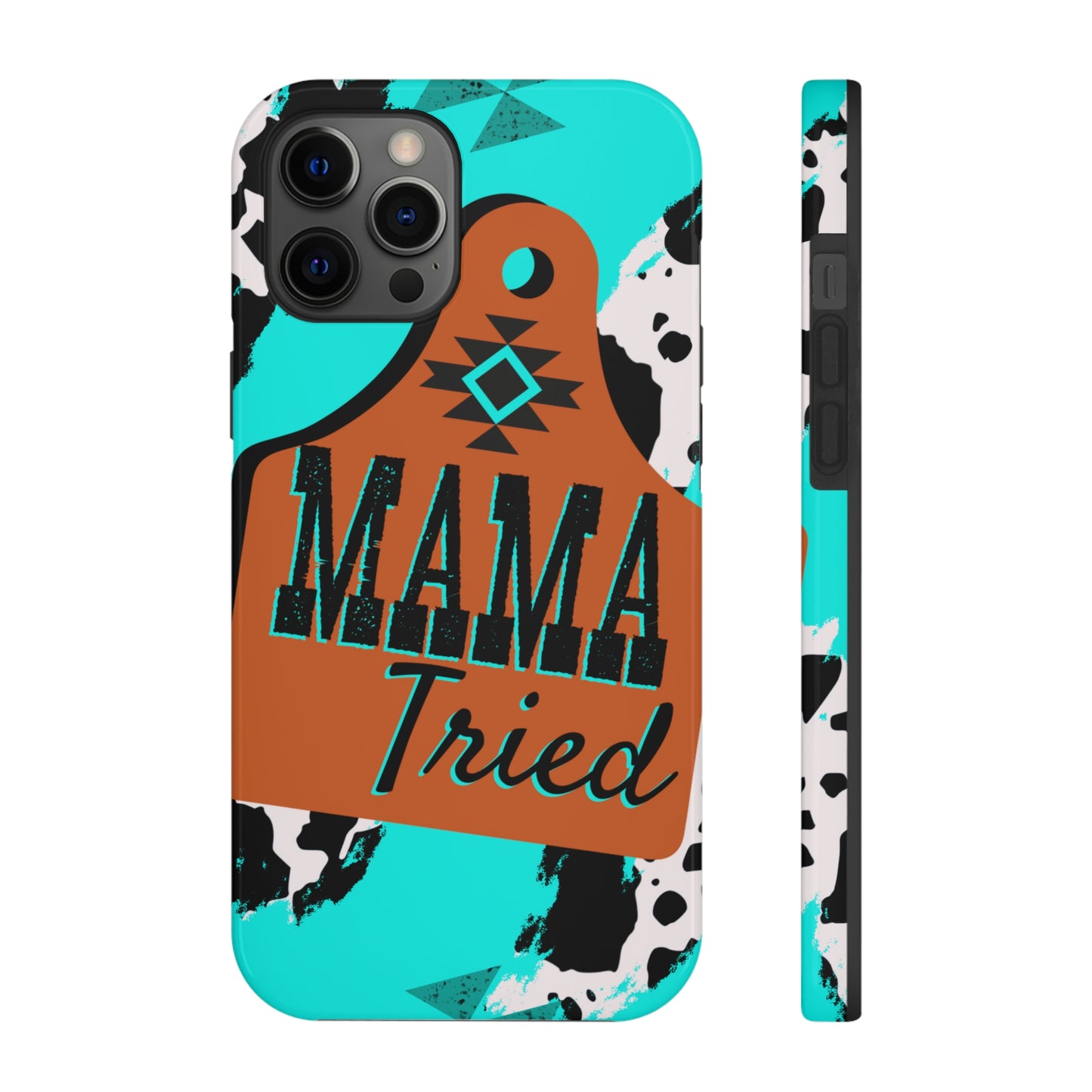 Mama Tried Phone Case, Case-Mate