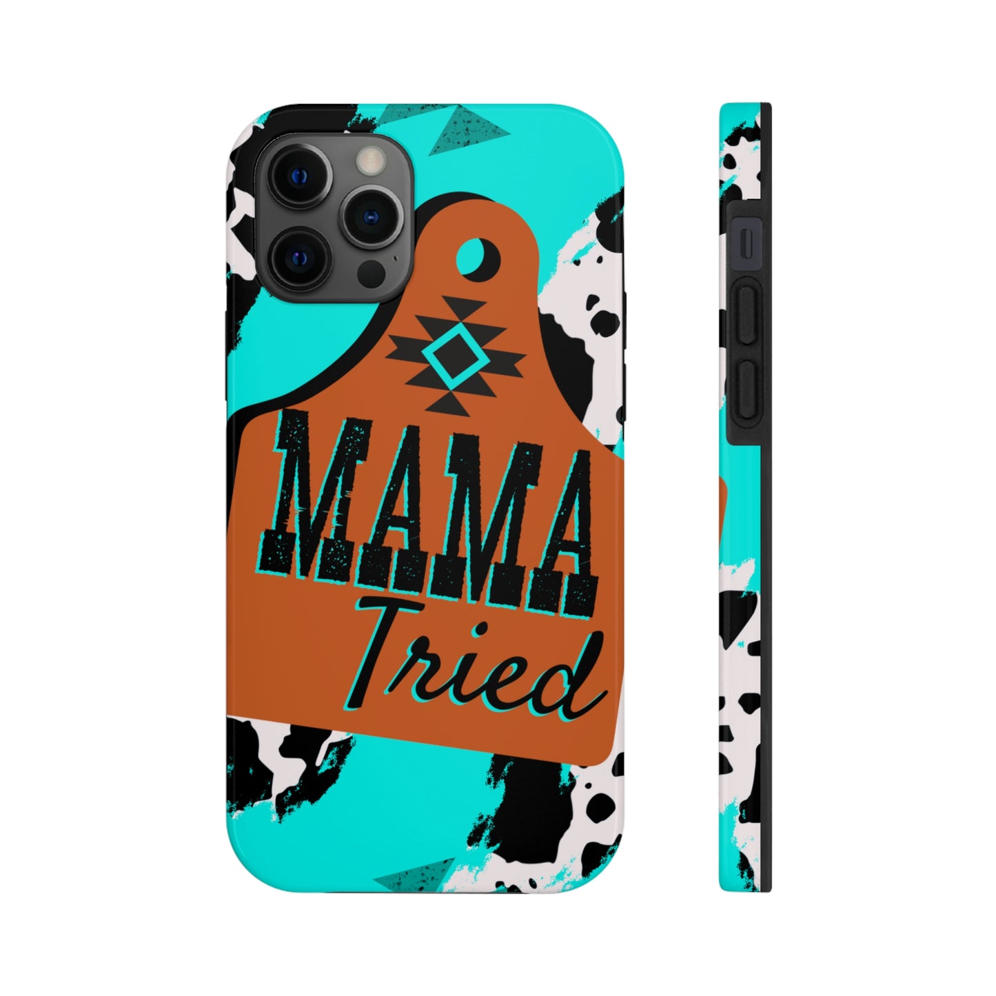 Mama Tried Phone Case, Case-Mate